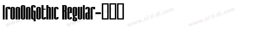 IronOnGothic Regular字体转换